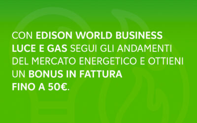 Passa al mercato libero con l’energia di Edison